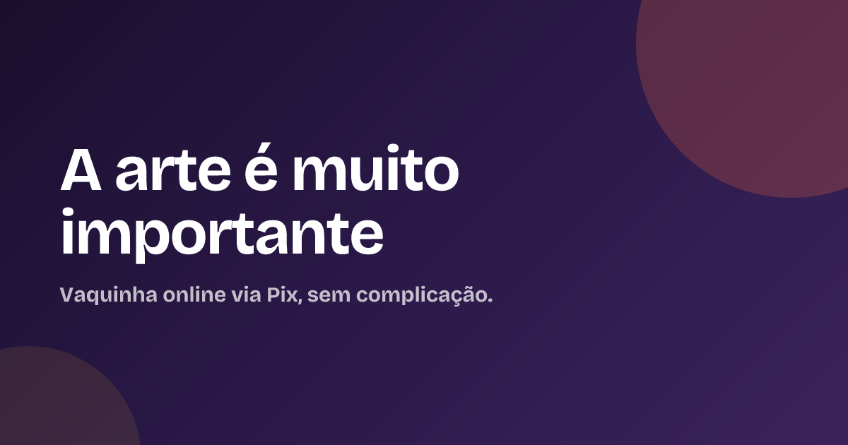 A arte é muito importante