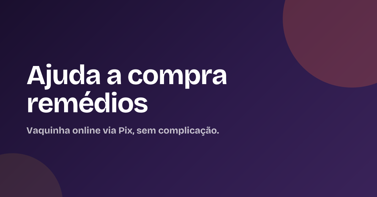 Ajuda a compra remédios