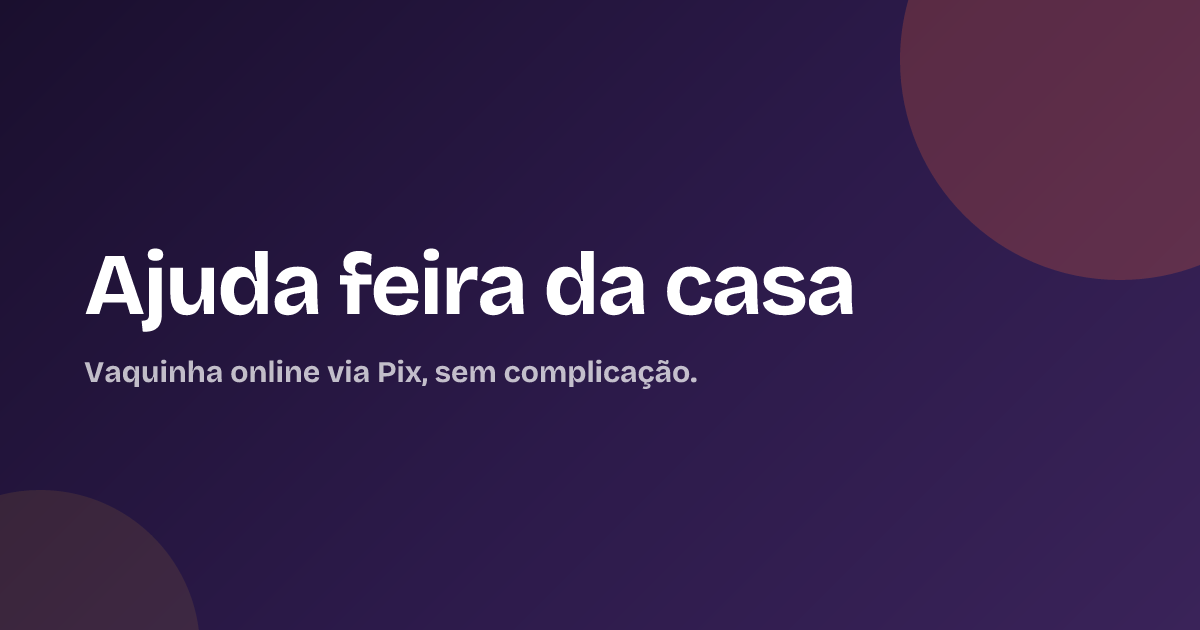 Ajuda feira da casa