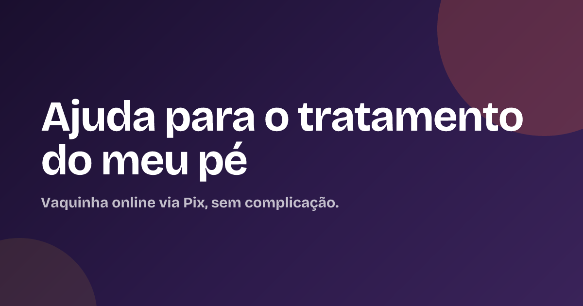 Ajuda para o tratamento do meu pé