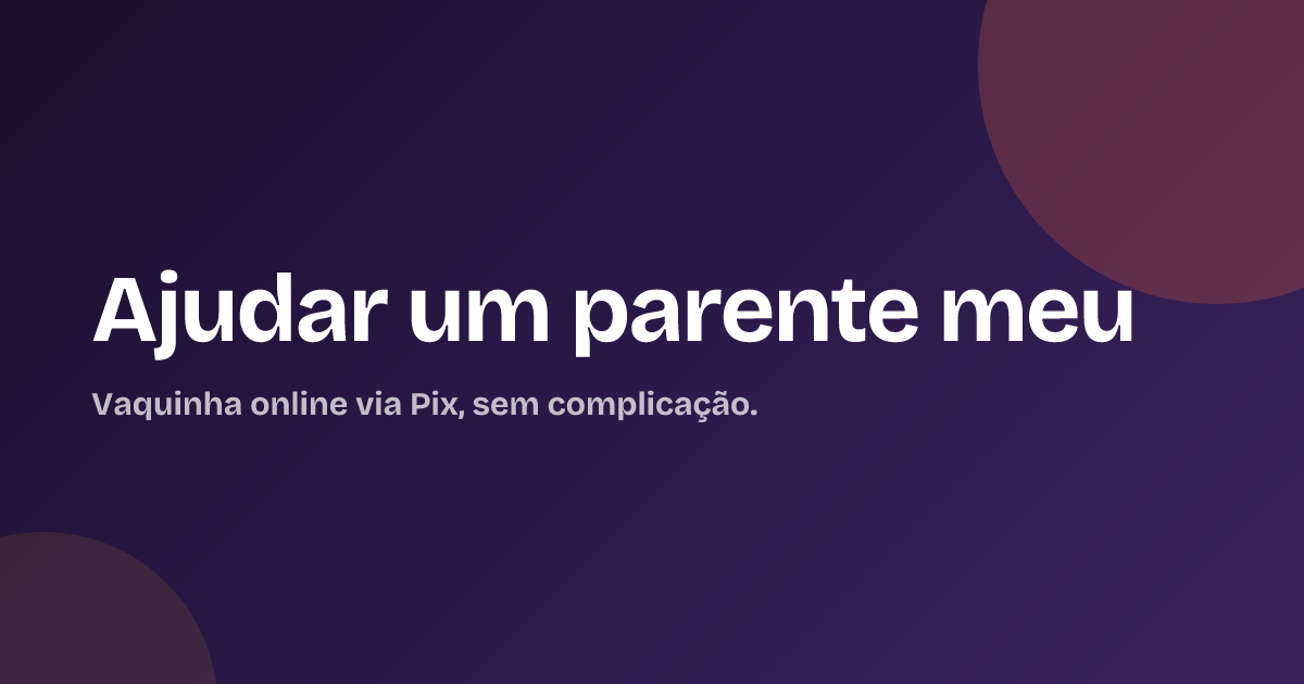 Ajudar um parente meu