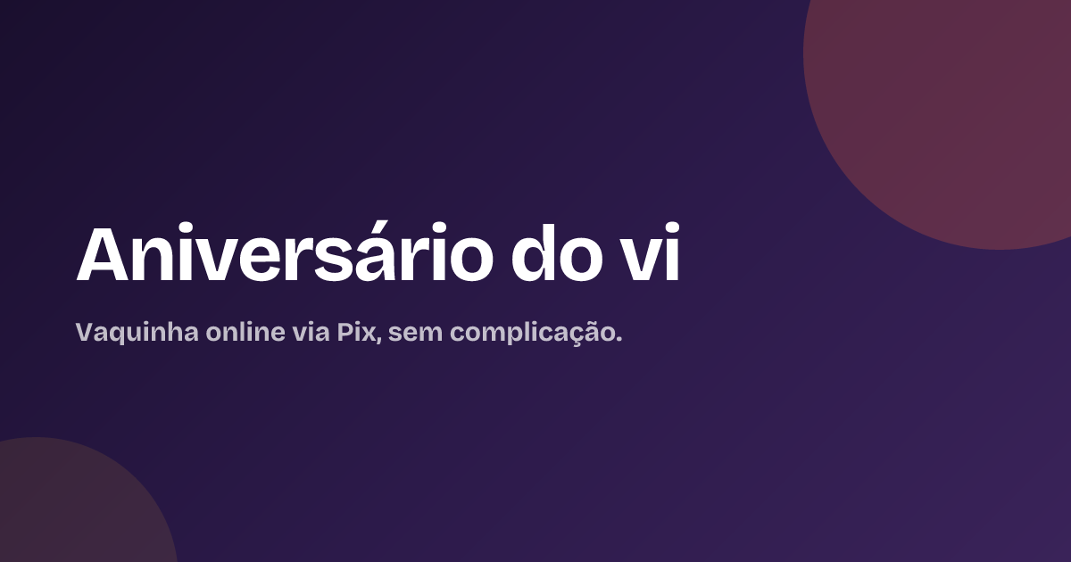 Aniversário do vi