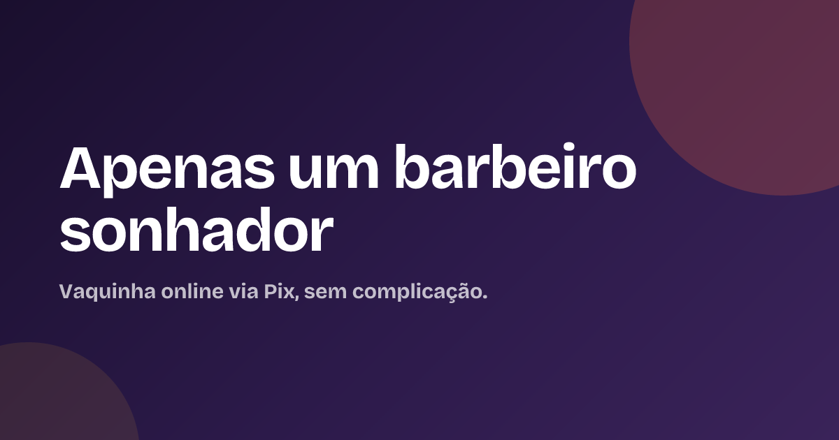 Apenas um barbeiro sonhador