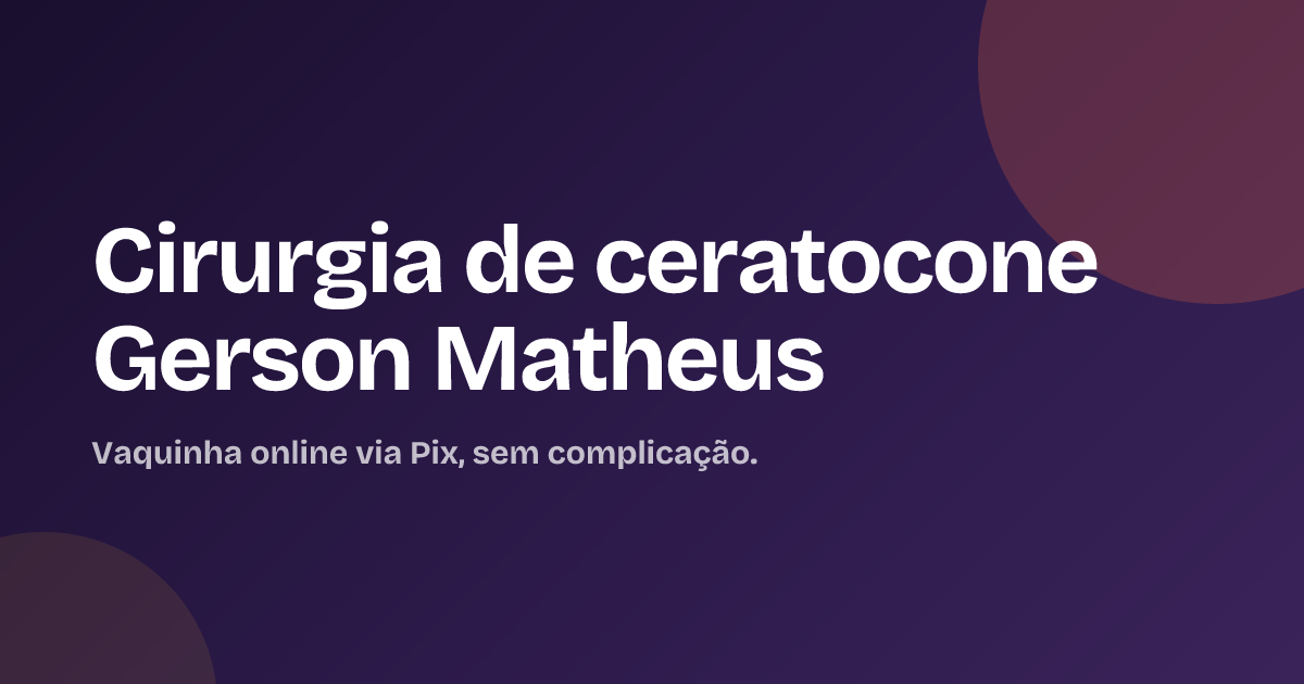 Cirurgia  de ceratocone Gerson Matheus