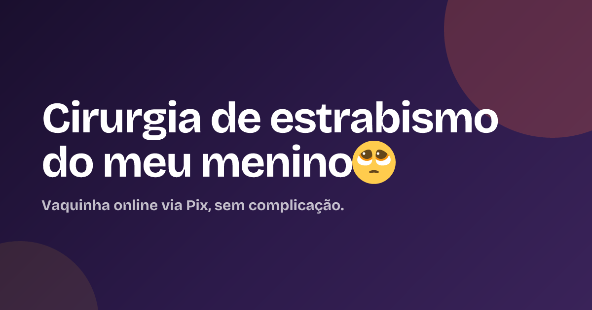Cirurgia de estrabismo do meu menino🥺