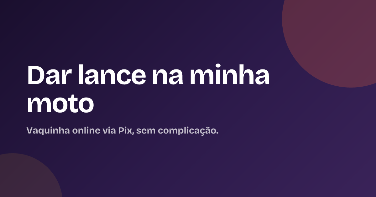 Dar lance na minha moto
