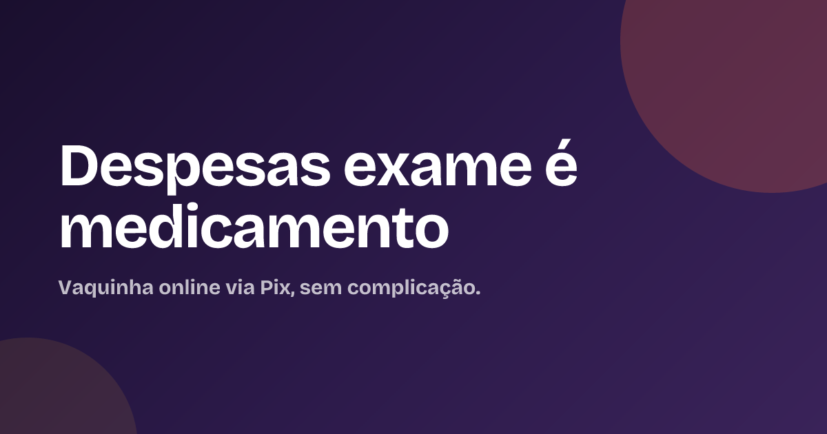Despesas exame é medicamento