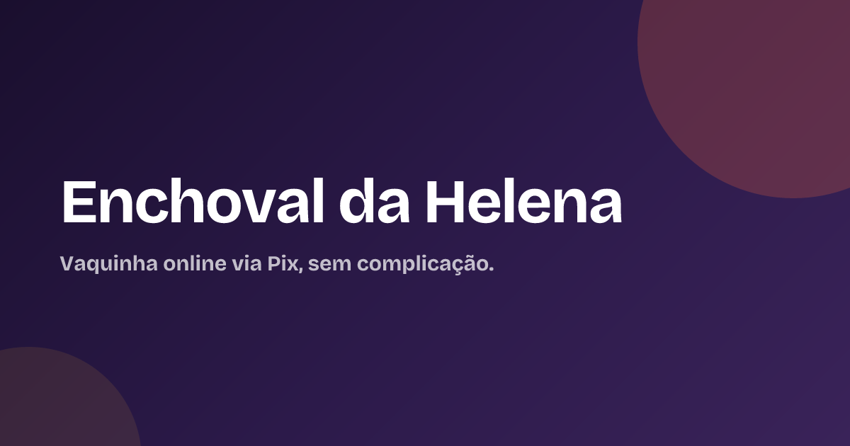 Enchoval da Helena