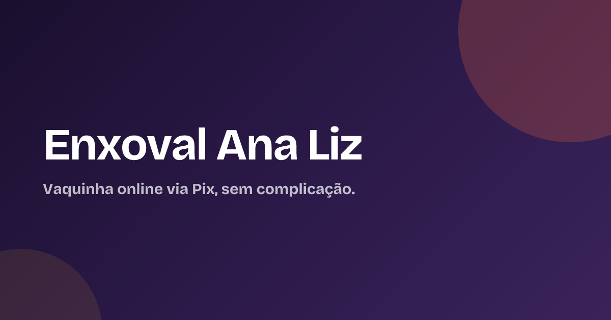 Enxoval Ana Liz