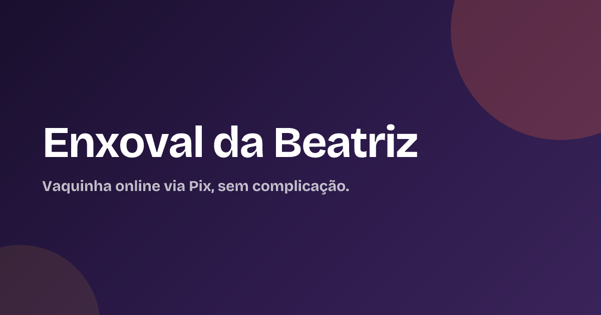 Enxoval da Beatriz