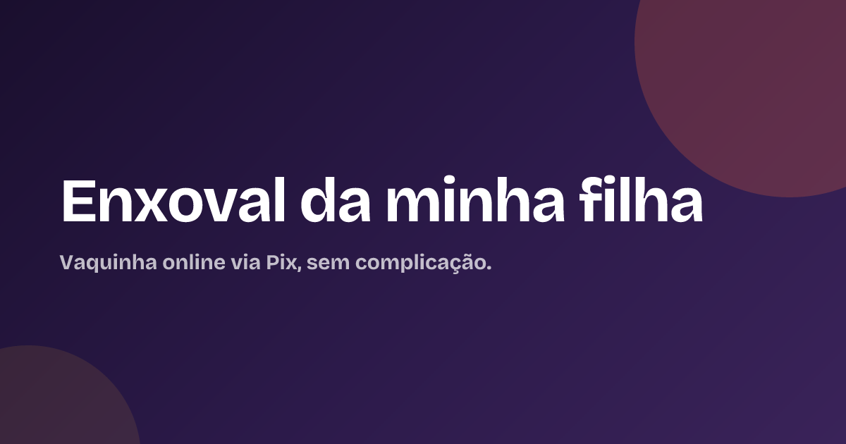 Enxoval da minha filha