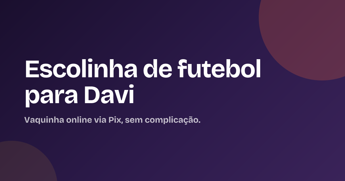 Escolinha de futebol para Davi