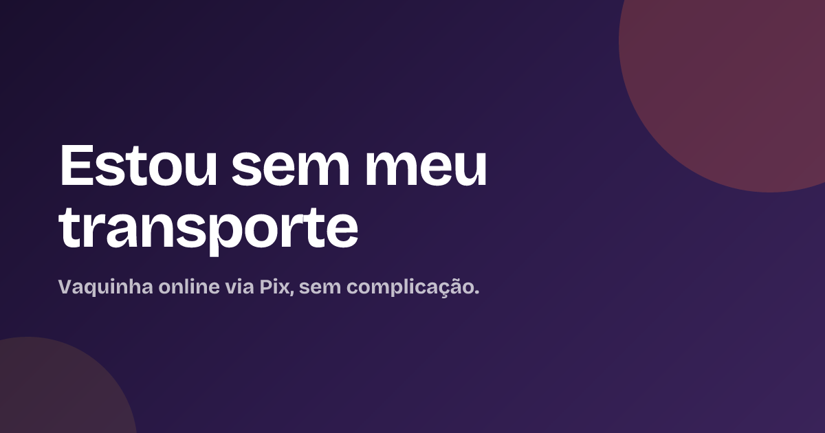 Estou sem meu transporte