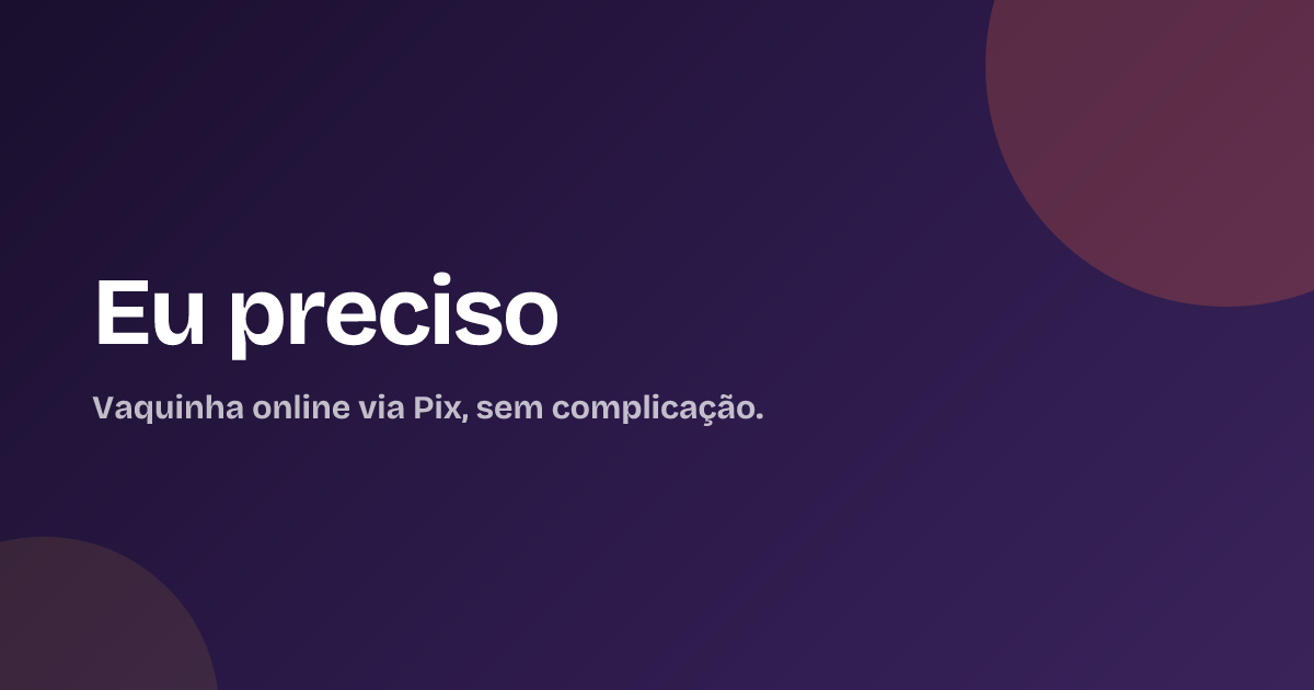 Eu preciso