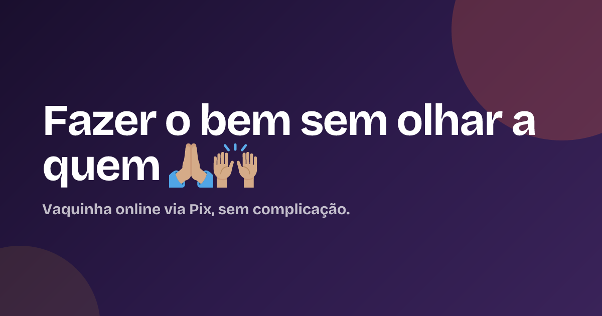 Fazer o bem sem olhar a quem 🙏🏽🙌🏽