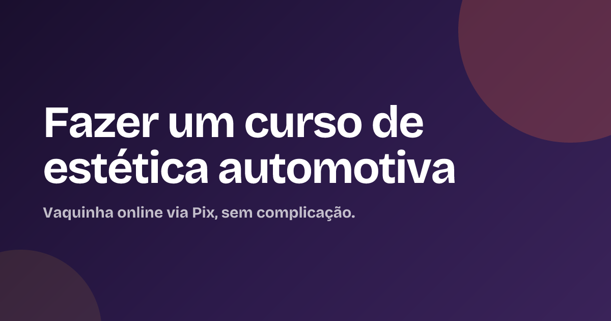 Fazer um curso de estética automotiva