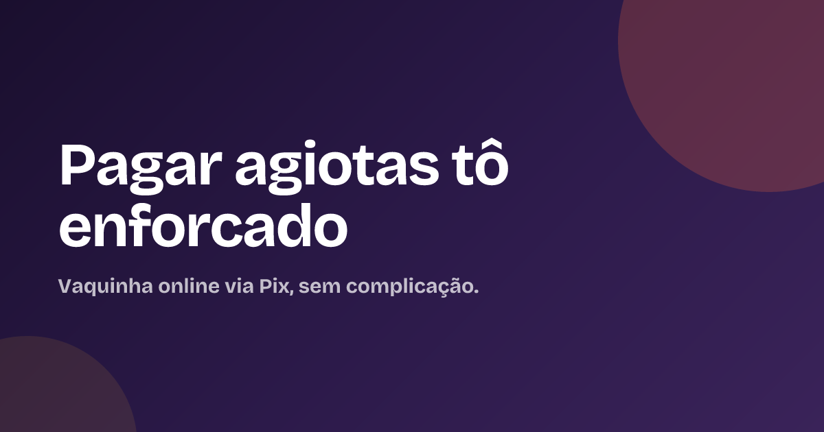 Pagar agiotas tô enforcado