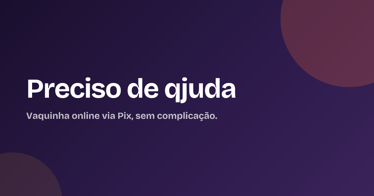 Preciso de qjuda