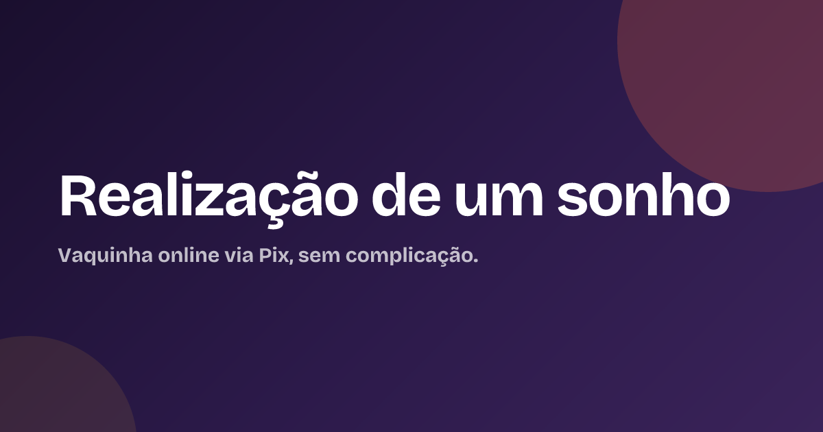 Realização de um sonho