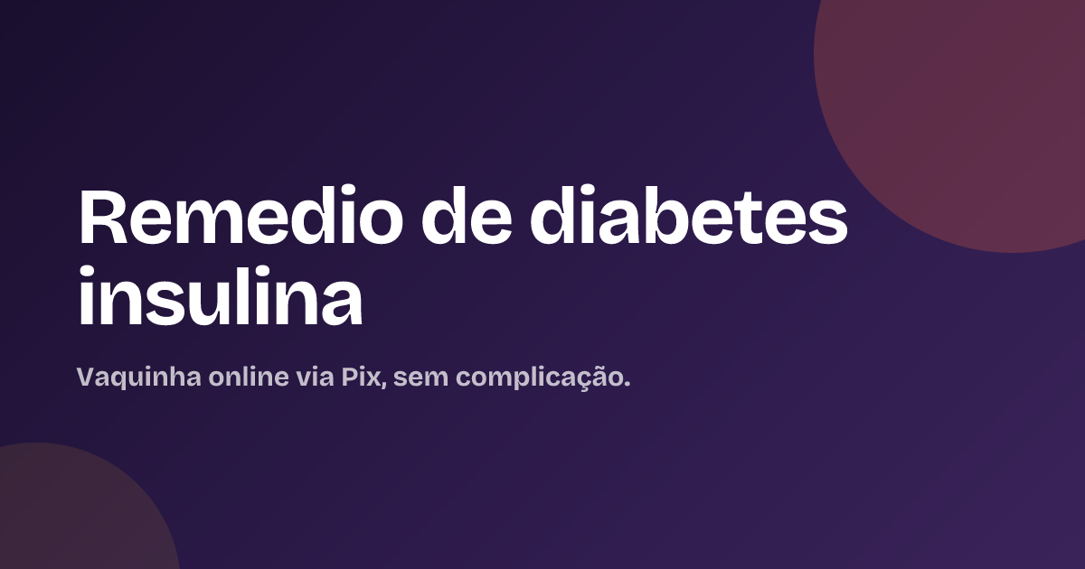 Remedio de diabetes insulina