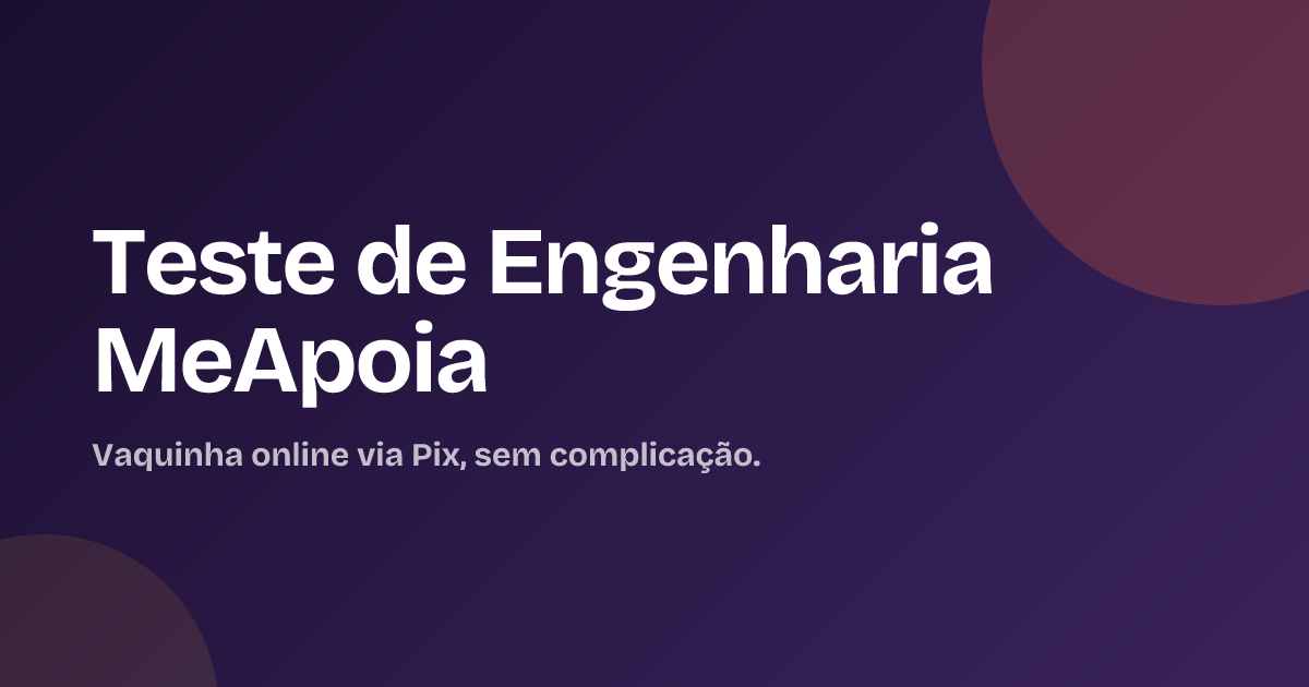 Teste de Engenharia MeApoia