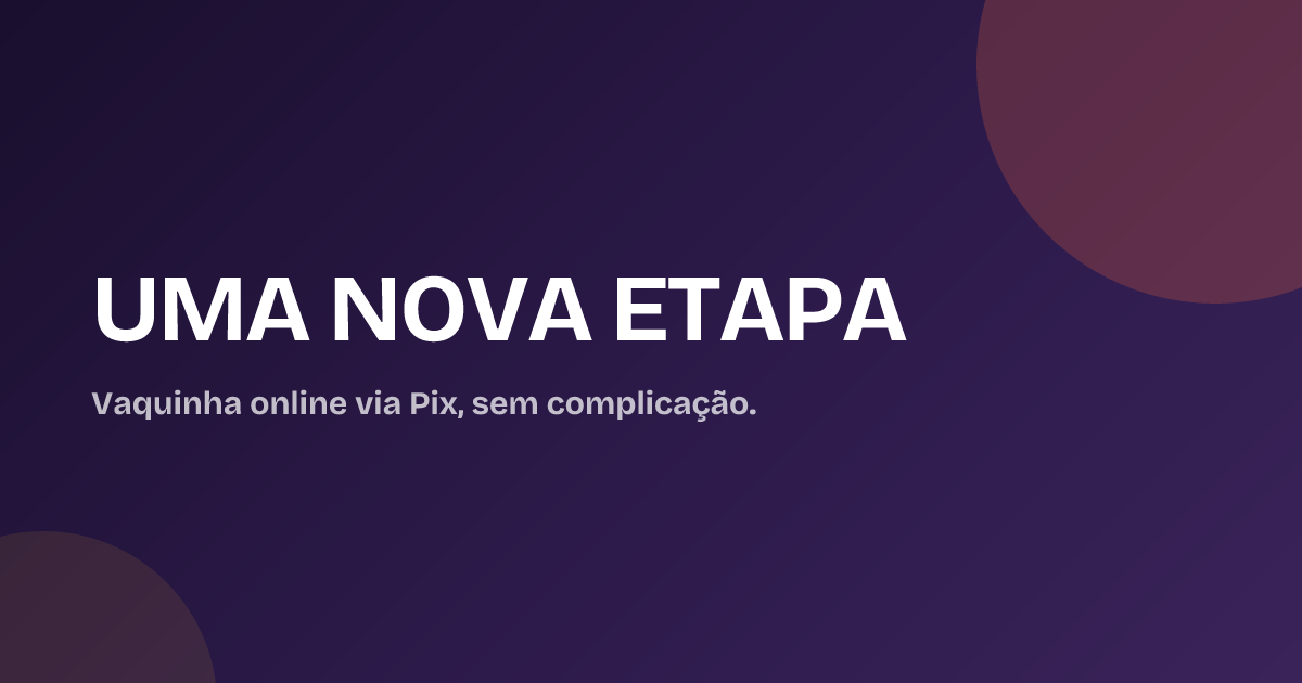 UMA NOVA ETAPA