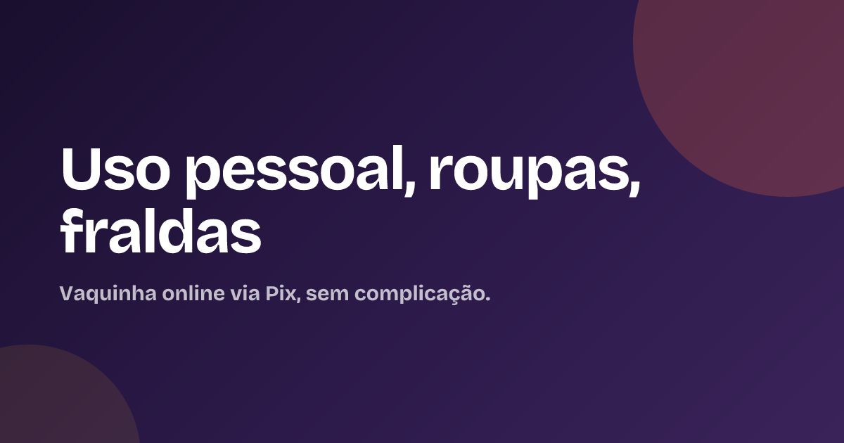 Uso pessoal, roupas, fraldas