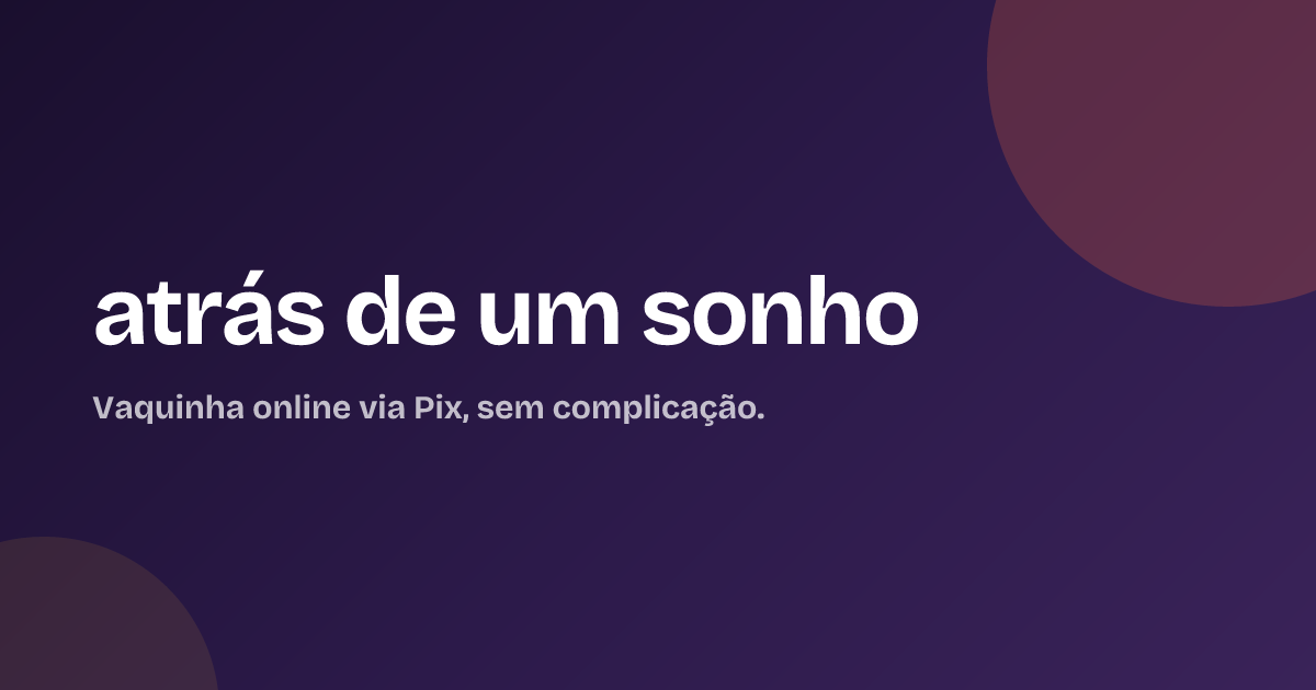 atrás de um sonho