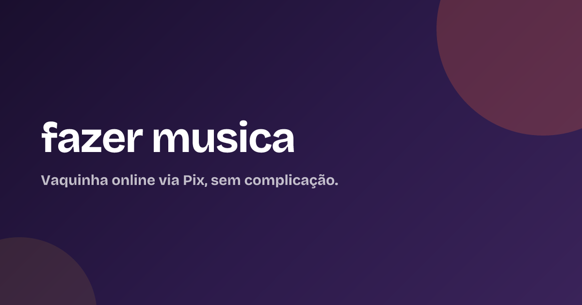 fazer musica