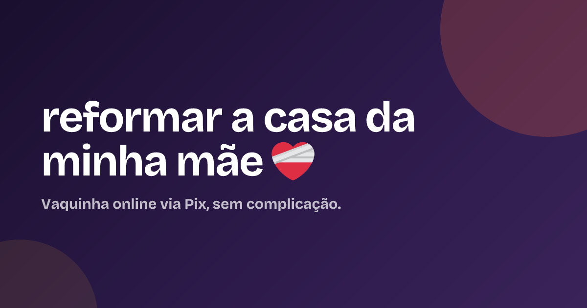 reformar a casa da minha mãe ❤️‍🩹